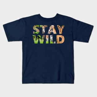 Stay Wild - Tiger Stalking - Positive T-Shirt Kids T-Shirt